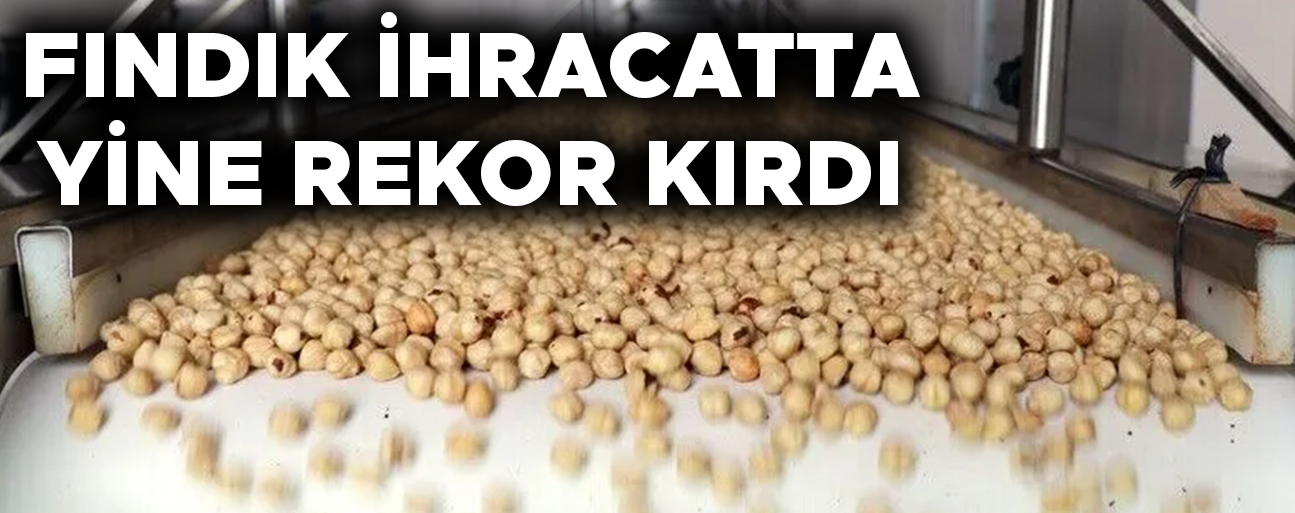 İHRACAT RAKAMLARI AÇIKLANDI
