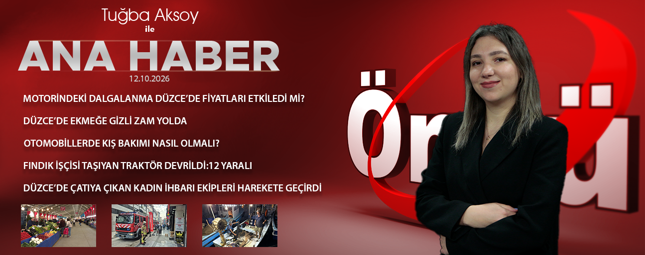 12 EKİM 2026 ÖNCÜ ANA HABER