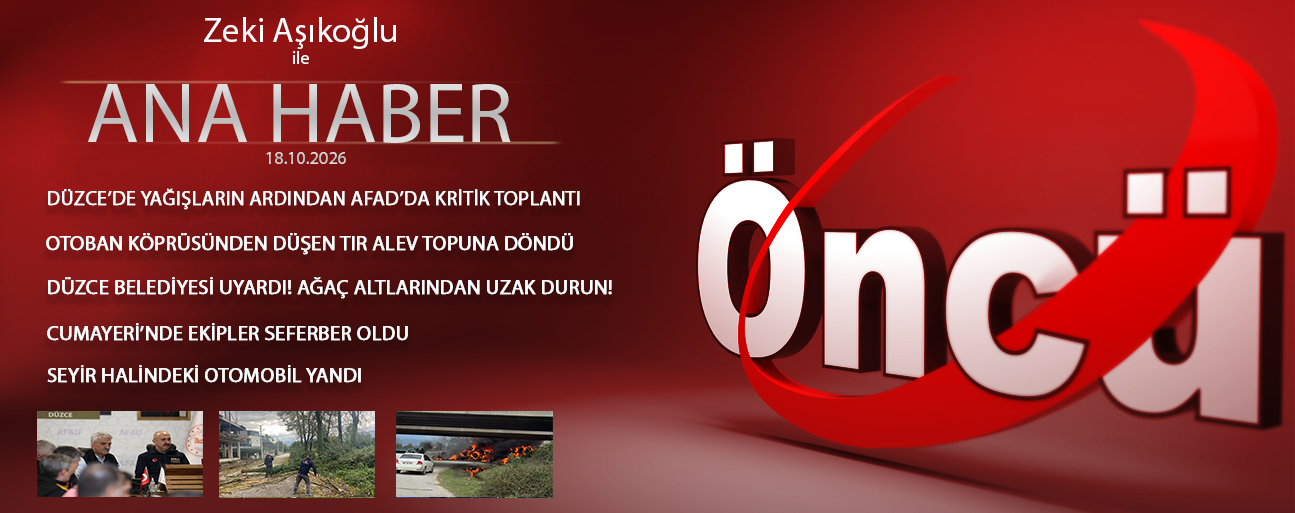 18 EKİM 2026 ÖNCÜ ANA HABER