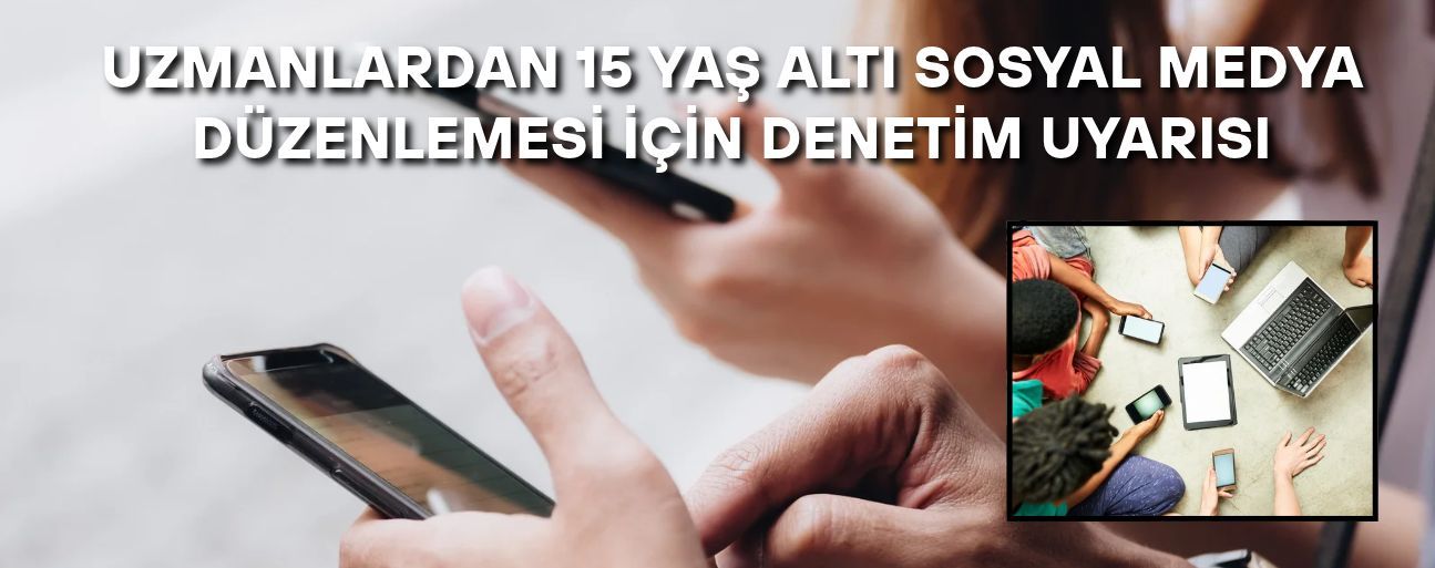 ÇOCUKLARA GÜVENLİ BİR DİJİTAL ORTAM SUNULMALI