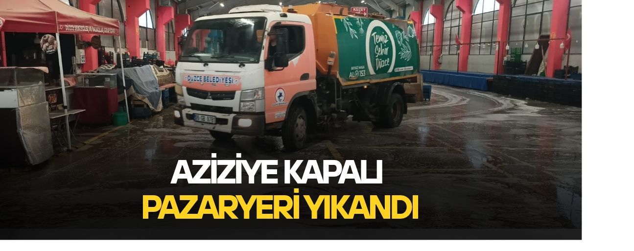 MERKEZ PAZARYERİNDE KAPSAMLI TEMİZLİK