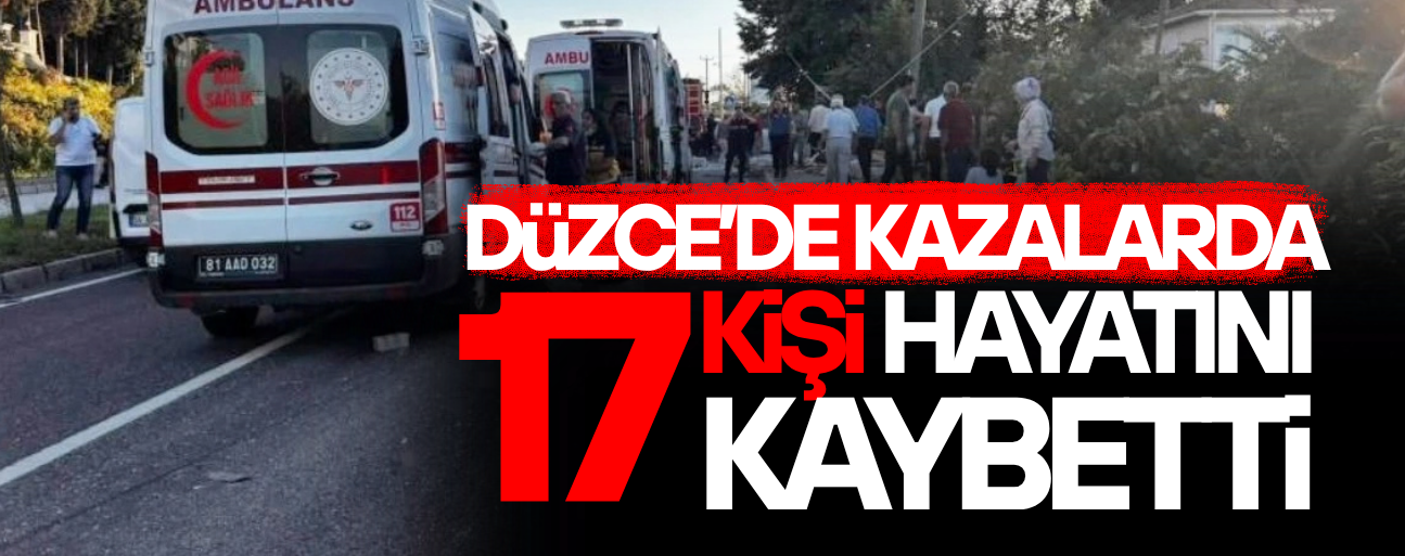 DÜZCE’DE ACI BİLANÇO