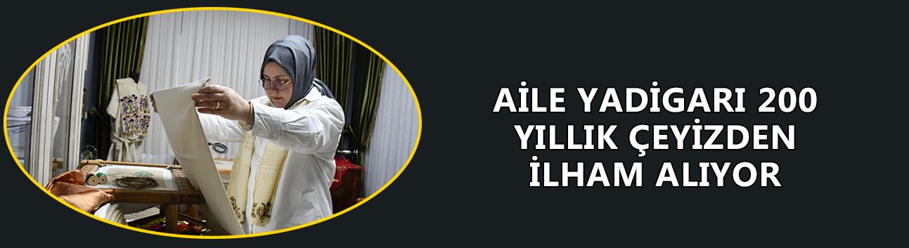 KÜLTÜREL MİRAS TAŞIYICISI DİLBER ANADOLU KÜLTÜRÜNÜ GELECEĞE TAŞIYOR