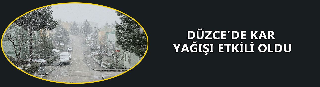 YÜKSEK KESİMLER BEYAZA BÜRÜNDÜ