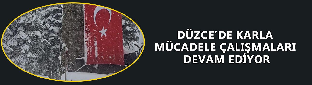 YÜKSEK KESİMLERDE KAR KALINLIĞI 40 SANTİMETREYE ULAŞTI