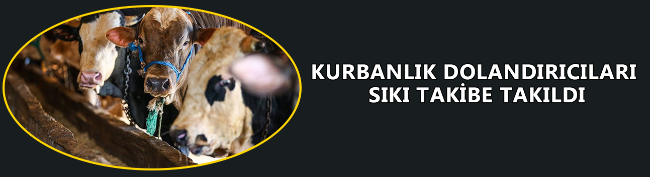 KAPORA DOLANDIRICILIĞI” VE “SAZAN SARMALI”NA DİKKAT!