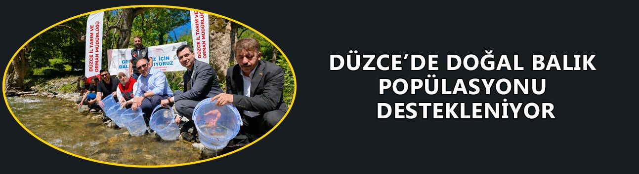 KARADERE DERESİ’NE KIRMIZI BENEKLİ ALABALIK YAVRUSU BIRAKILDI