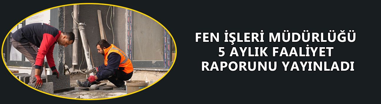 4 BİN 379 METRE YENİ YOL AÇILDI
