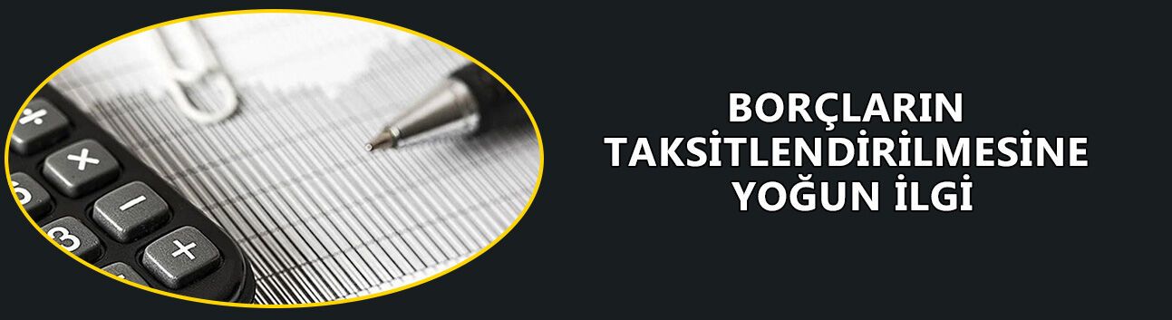 BORCU OLANLAR DÜZCE VERGİ DAİRESİ’NE BAŞVURUYOR