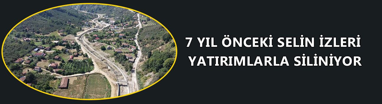 MİLLETVEKİLİ ÖZTÜRK: "SEL SONRASI 4 MİLYAR LİRALIK YATIRIM YAPILDI"