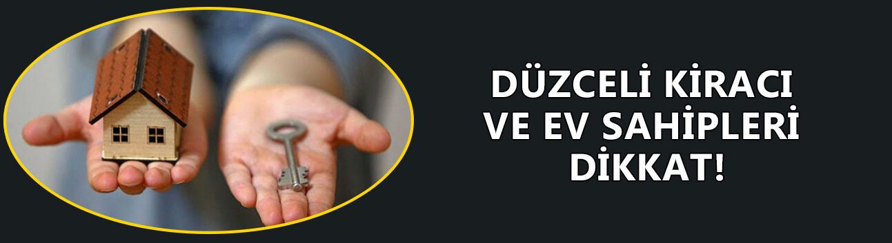 ARTIK HEM KİRACI HEM DE EV SAHİBİ İÇİN ZORUNLU OLACAK