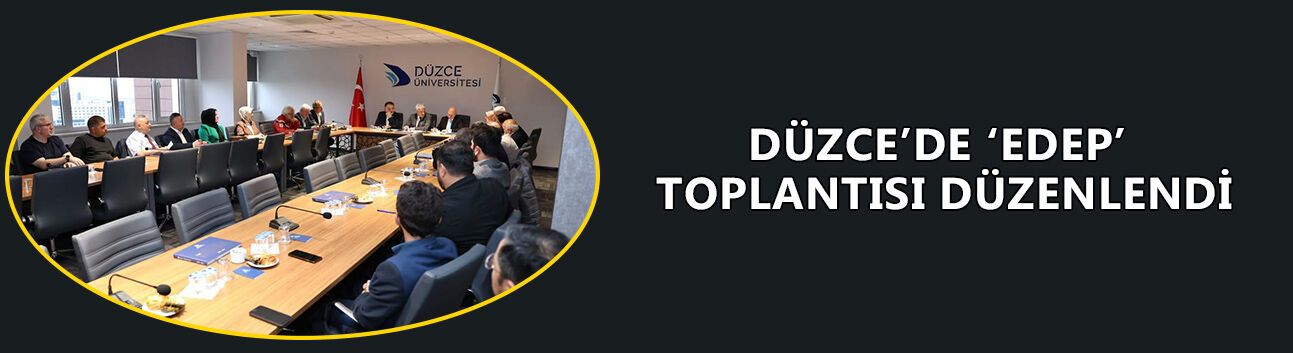 DÜZCE’NİN EĞİTİM PERFORMANSI MERCEK ALTINA ALINACAK